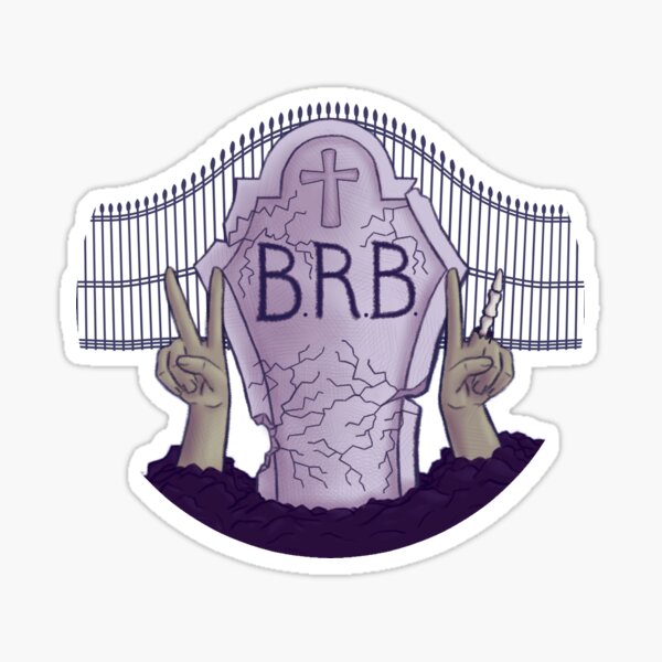 B.R.B. Sticker