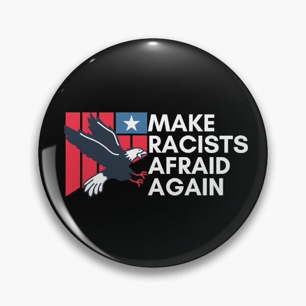 Item preview, make racists afraid again designed and sold by Zaibo.