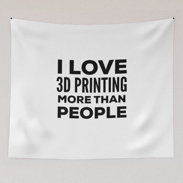 Item preview, Funny I Love 3D Printing Quote designed and sold by HalpinDesign.