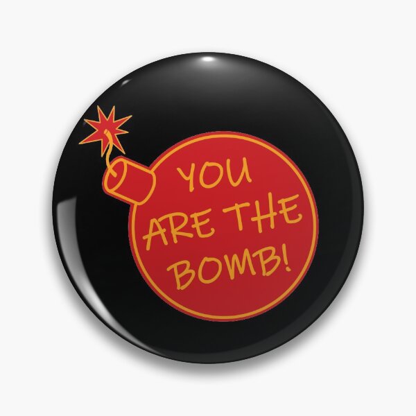 Item preview, You Are The Bomb! designed and sold by hockeng.