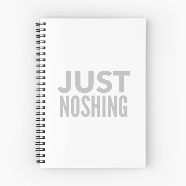 Item preview, JUST NOSHING designed and sold by thedailymomfeed.