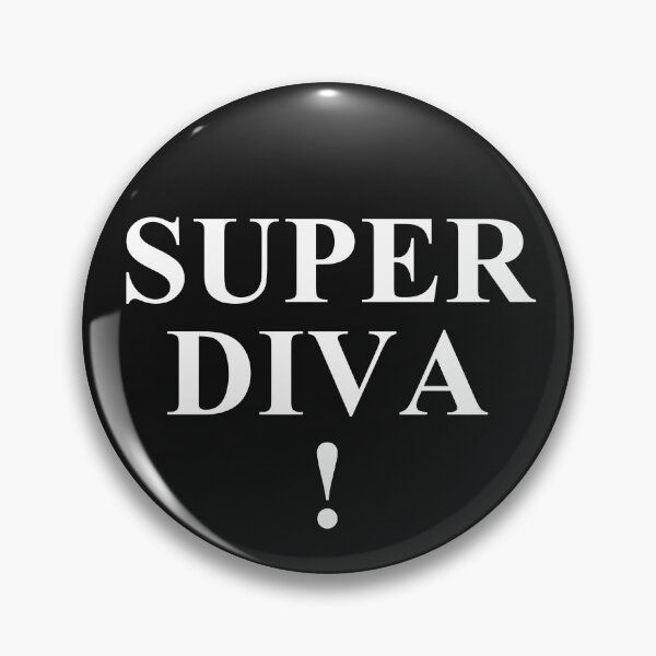 Item preview, Super Diva ! designed and sold by REApparelCo.