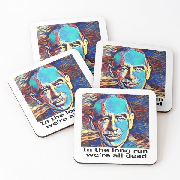 Item preview, Keynes In the long run we're all dead designed and sold by Stephen Acomb.