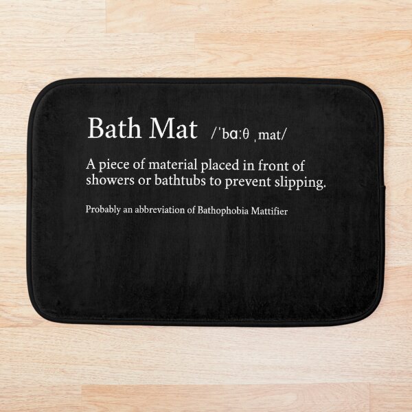 Item preview, The Definition of a Bath Mat, designed and sold by Comatoad.
