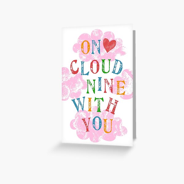On Cloud Nine with You - Pink Greeting Card