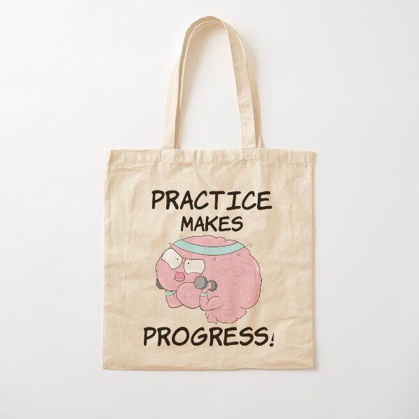 Practice Makes Progress Cotton Tote Bag