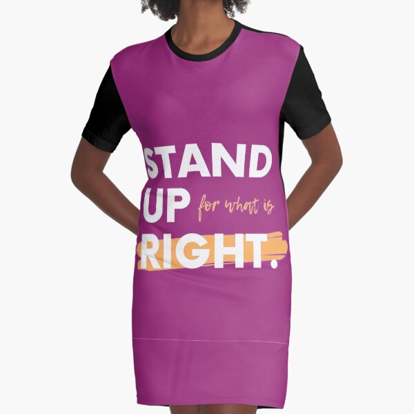 Stand up Graphic T-Shirt Dress