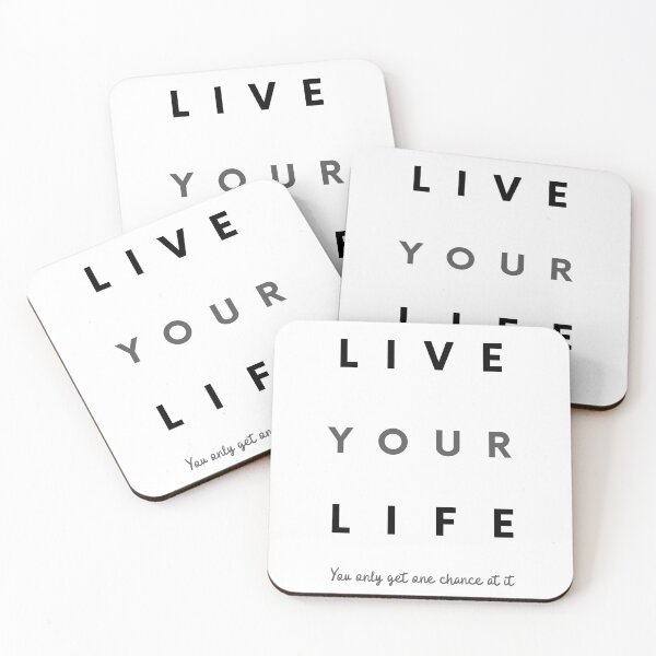 Item preview, Live your life. You only get one chance at it. Text only design. Light background, black text, grey text designed and sold by JellyBeenzz.