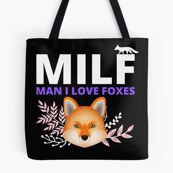Item preview, Milf Man I Love Foxes Funny Milf Humour  designed and sold by Tatt-Hooligans.