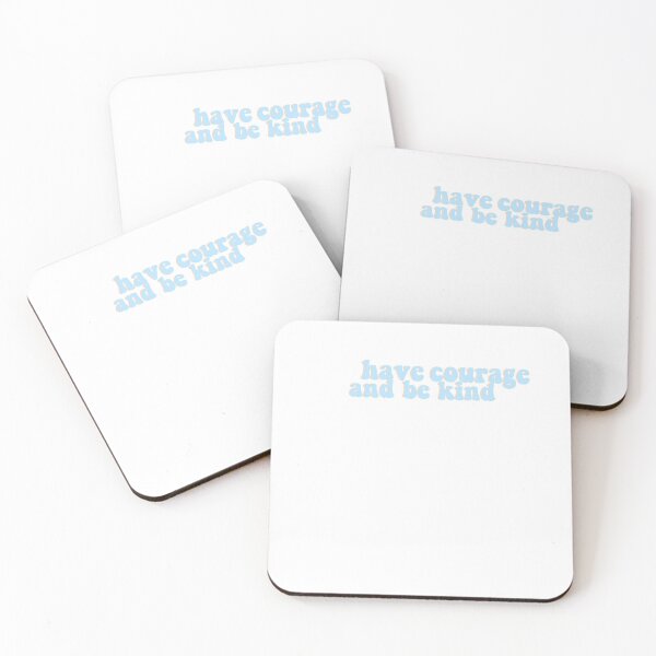 Item preview, have courage and be kind designed and sold by mtobi12.