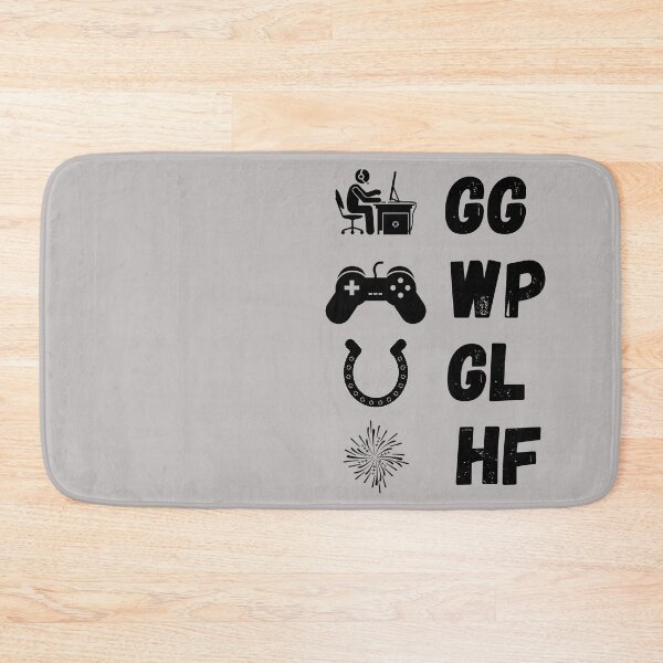 Item preview, GG WP GL HF game in black font designed and sold by StarlightTales.