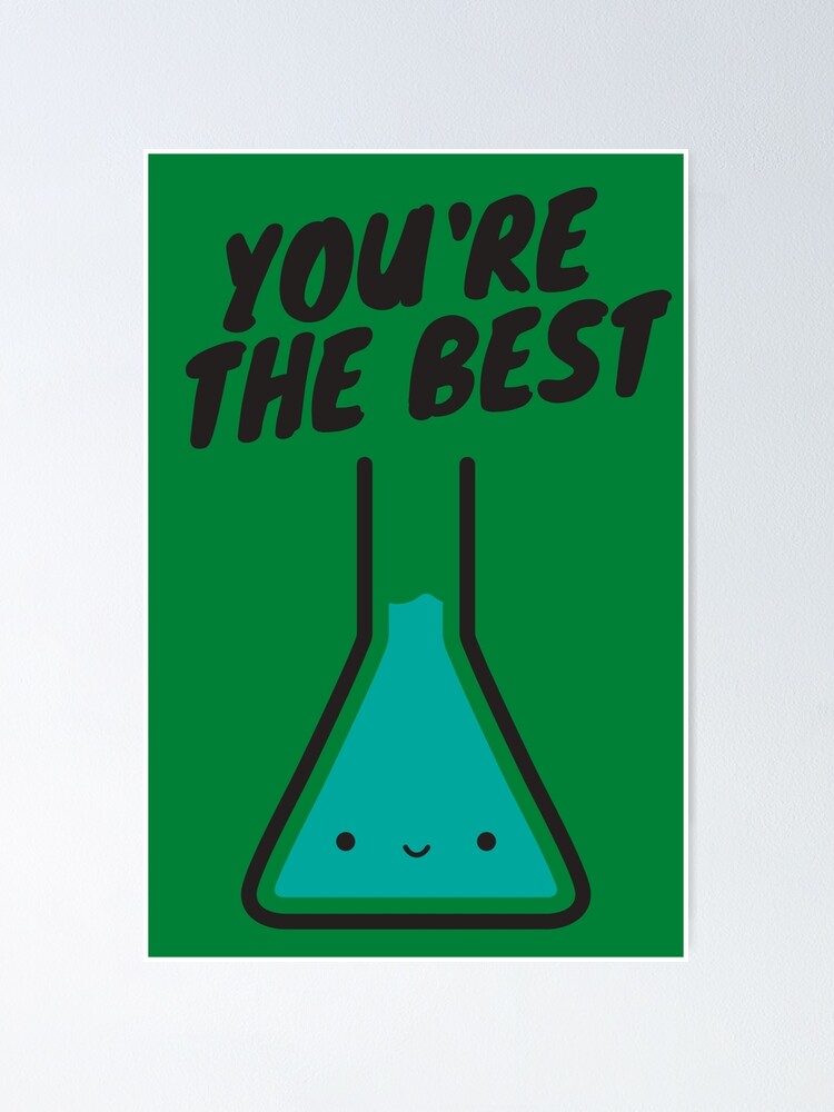 "Youre The Best with Flask Appreciation" Poster for Sale by quiet