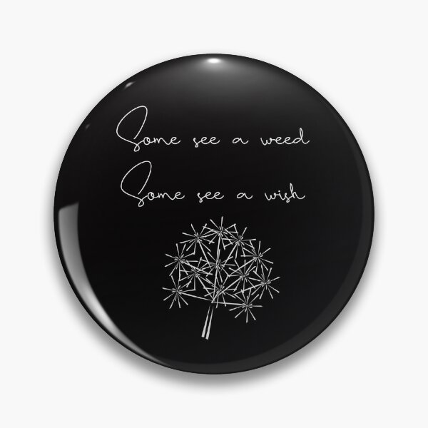 Item preview, Dandelion; Some see a weed, Some see a wish designed and sold by AHMTheBeesTees.