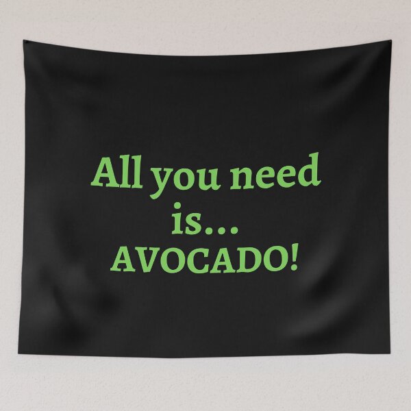 Item preview, All You Need is Avocado designed and sold by Elena's Shop.