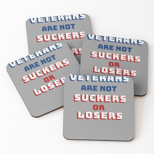 Item preview, veterans are not suckers or losers designed and sold by Dear-Ashlin.