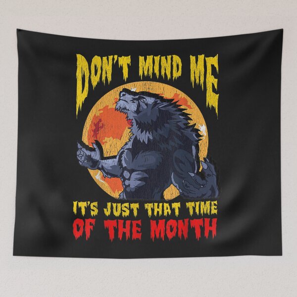Item preview, Time of the Month Funny Werewolf designed and sold by tichtodhe.