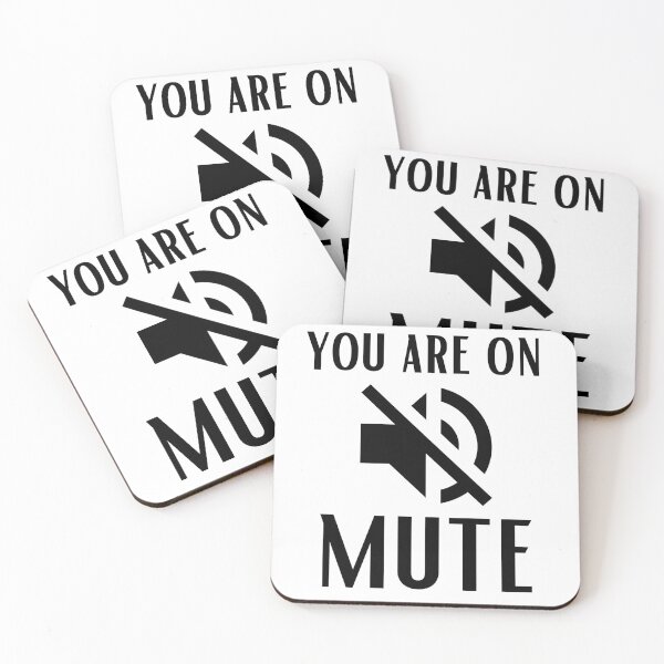 Item preview, You are on mute designed and sold by OneTimeEngineer.