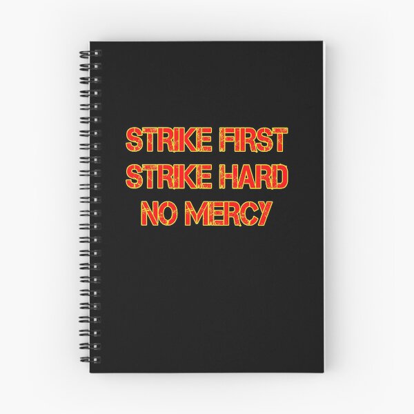 Item preview, Strike First Strike Hard No Mercy designed and sold by FilmFit.