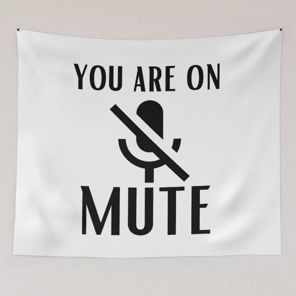 Item preview, You are on mute designed and sold by OneTimeEngineer.