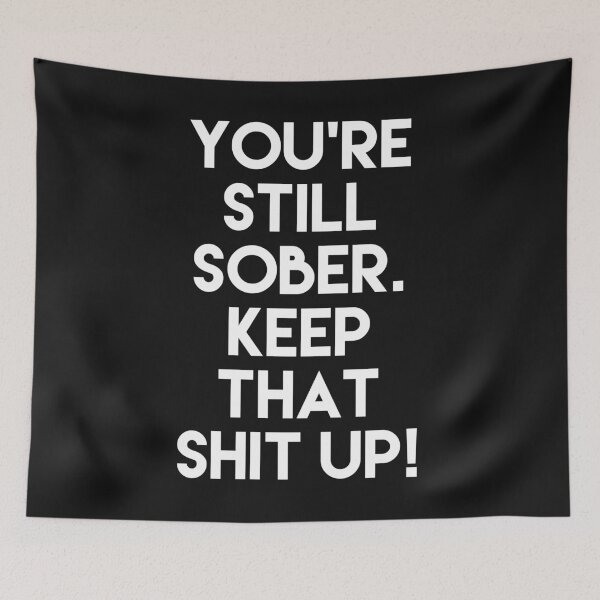 Item preview, Sobriety Gifts design For Anniversary Addiction Sober Quote product designed and sold by maninpos23.