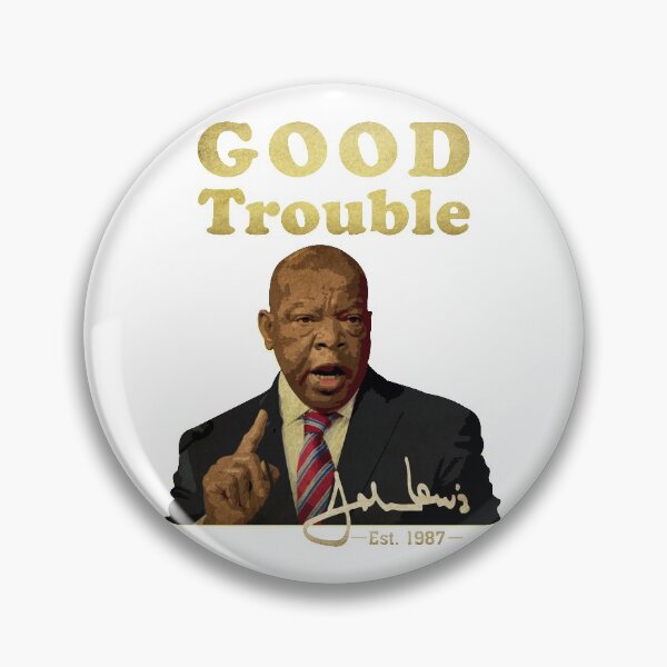 Item preview, Good trouble john lewis signature est 1987 designed and sold by ekaslavia.