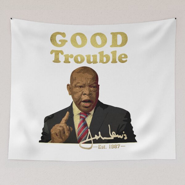 Item preview, Good trouble john lewis signature est 1987 designed and sold by ekaslavia.