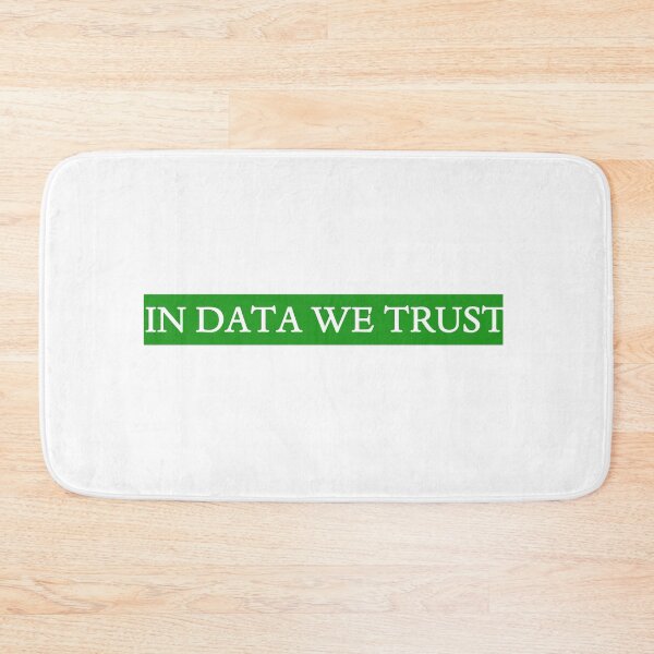 Item preview, IN DATA WE TRUST - green background designed and sold by designair.