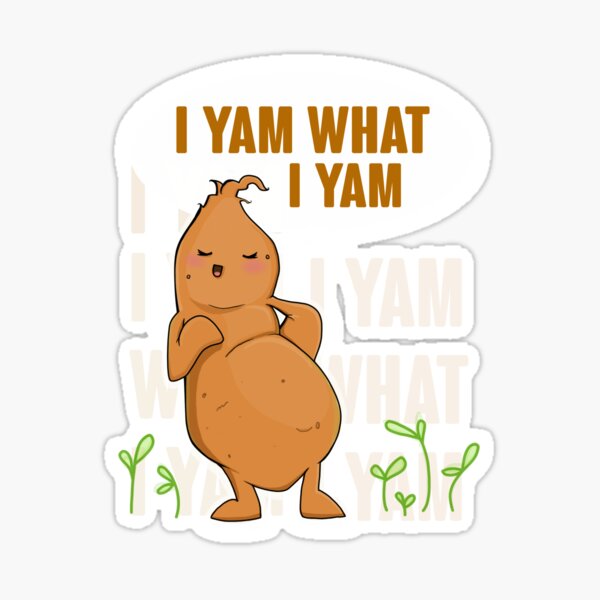 Item preview, I Yam what I Yam designed and sold by LYillustration.