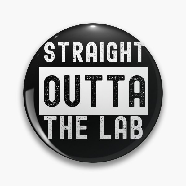 Item preview, STRAIGHT OUTTA THE LAB LABLIFE  Medical Laboratory Scientist FUNNY    designed and sold by Hippiesole.