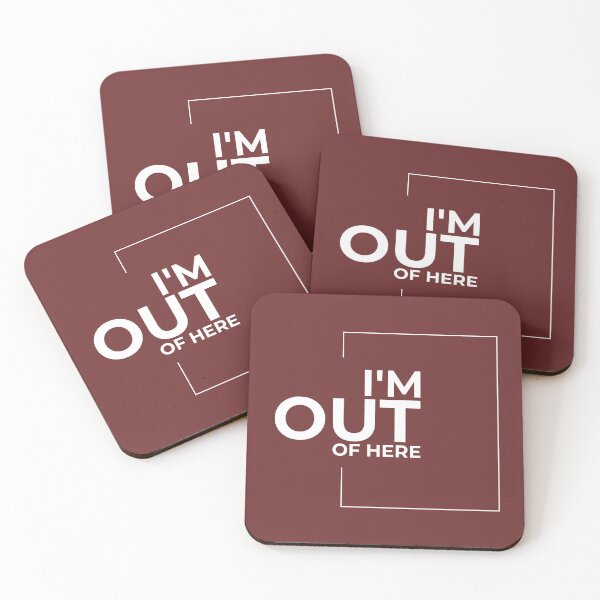 Item preview, I'm out of here designed and sold by hipposstore.
