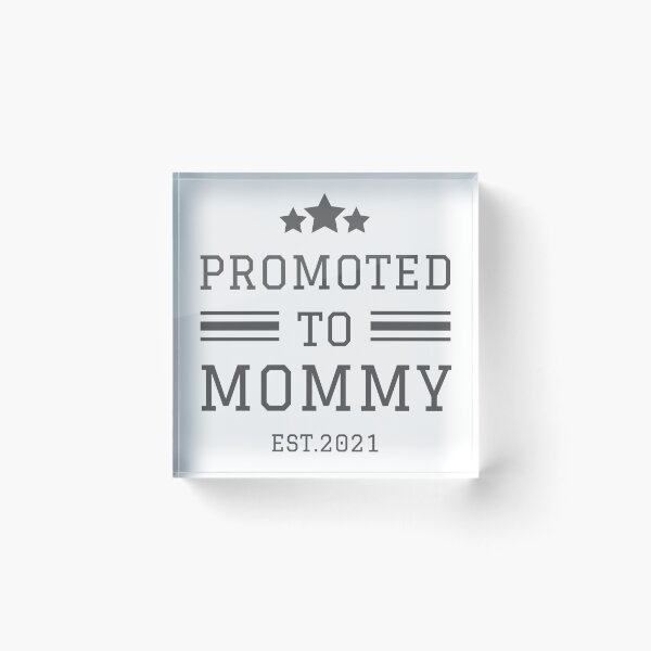 Item preview, Promoted To Mommy 2021 designed and sold by m95sim.