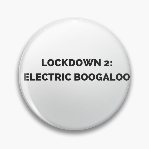 Item preview, Lockdown 2: Electric Boogaloo - Funny Slogan Shirts / Hoodies / Stickers designed and sold by laptop-sticker.