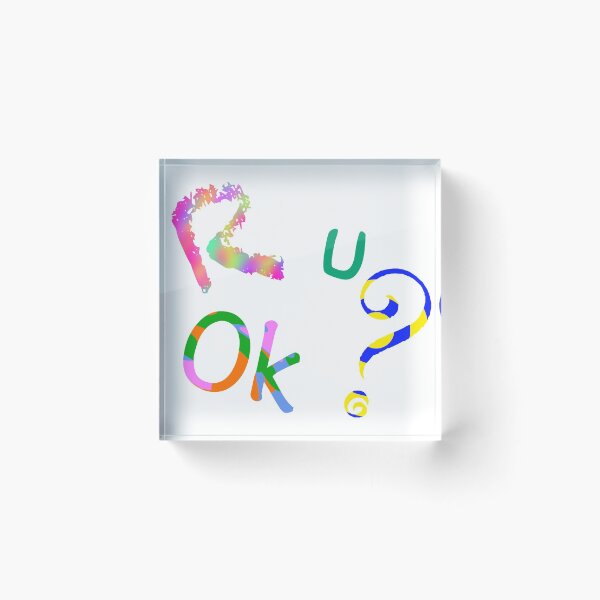 Item preview, Are you ok? designed and sold by gruthepidgeon.