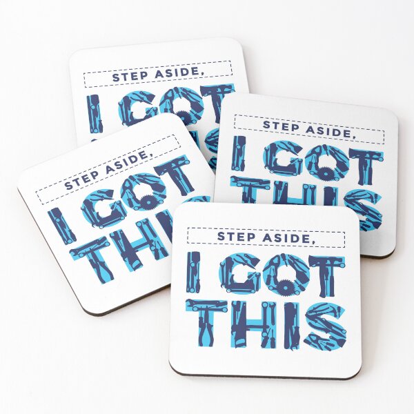 Item preview, Tools - Step Aside, I Got This designed and sold by TSlayerMerch.
