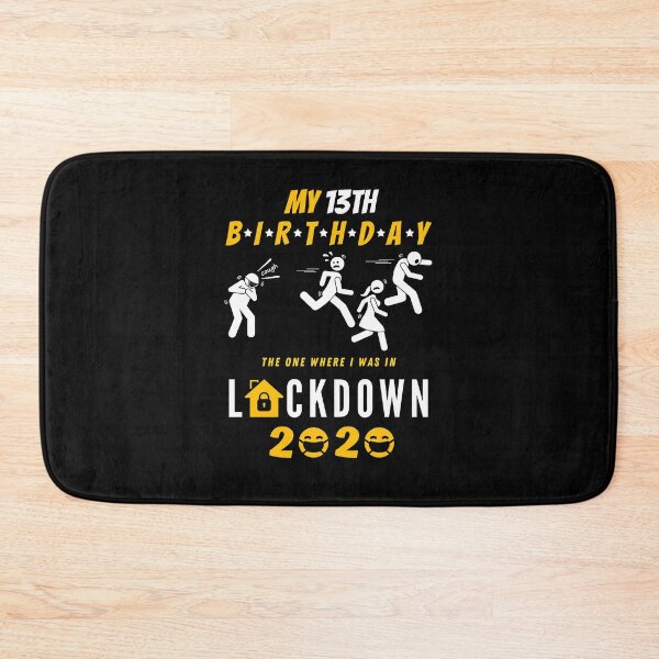 Item preview, 13th Birthday The One Where I Was In Lockdown 2020 designed and sold by amchtakkosa1.