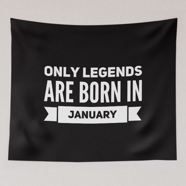 Item preview, Only Legends Are Born In January designed and sold by Mamibo.
