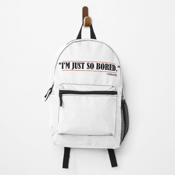 Item preview, "I'm Just So Bored." Villanelle quote designed and sold by SHAMTEES.
