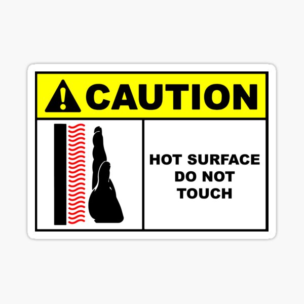 Item preview, Caution: Hot Surface  designed and sold by Sakuga Drip.