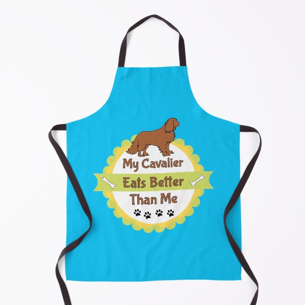Item preview, My Cavalier (Dog) Eats Better Than Me designed and sold by CavalierGifts.