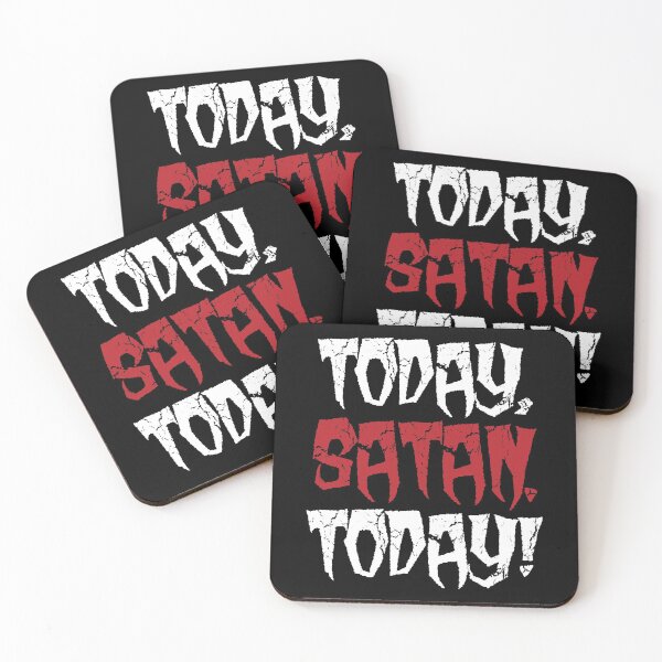 Item preview, Today Satan, Parody Not Today Satan designed and sold by Crow and Monkey.