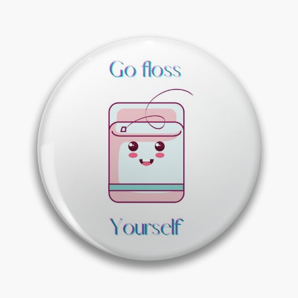 Item preview, Go floss yourself designed and sold by guaka-molly.