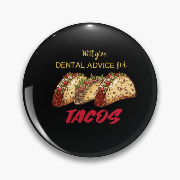 Item preview, Dental Advice for Tacos designed and sold by guaka-molly.