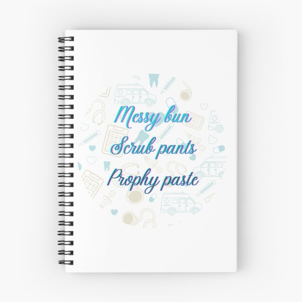 Item preview, Messy bun, Scrub pants, Prophy paste designed and sold by guaka-molly.