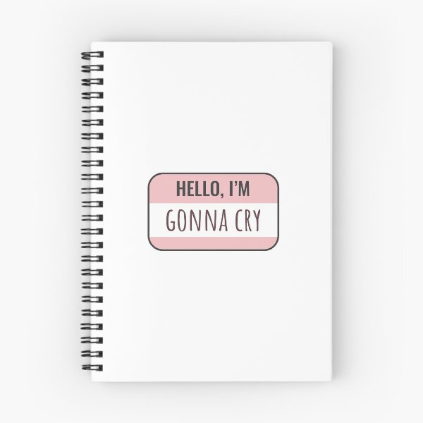 Item preview, My Name is / Hello, I am Gonna cry designed and sold by Castle Of Dreams.