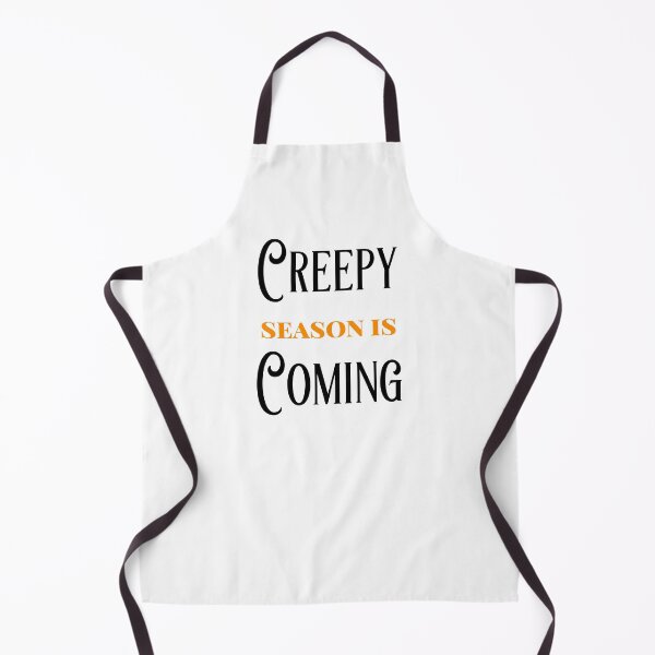 Item preview, Creepy Season Is Coming designed and sold by HilariousThings.