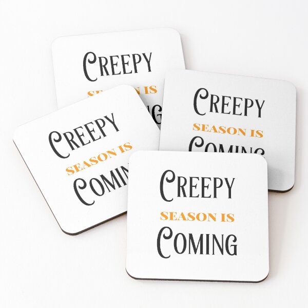Item preview, Creepy Season Is Coming designed and sold by HilariousThings.