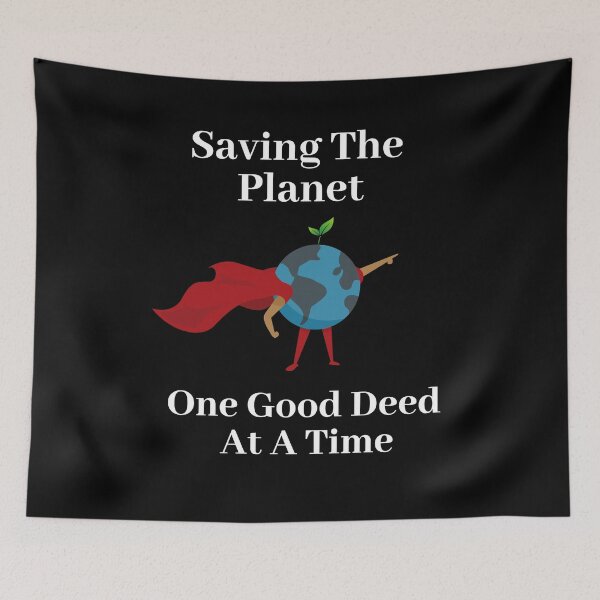 Item preview, Saving The Planet One Good Deed At A Time designed and sold by APrettyView.