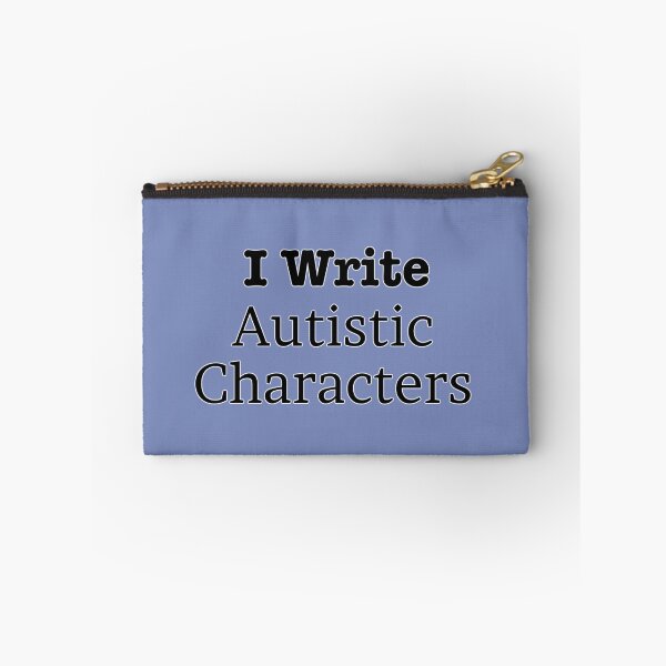 Item preview, I Write Autistic Characters  designed and sold by INKmagine  and Create.
