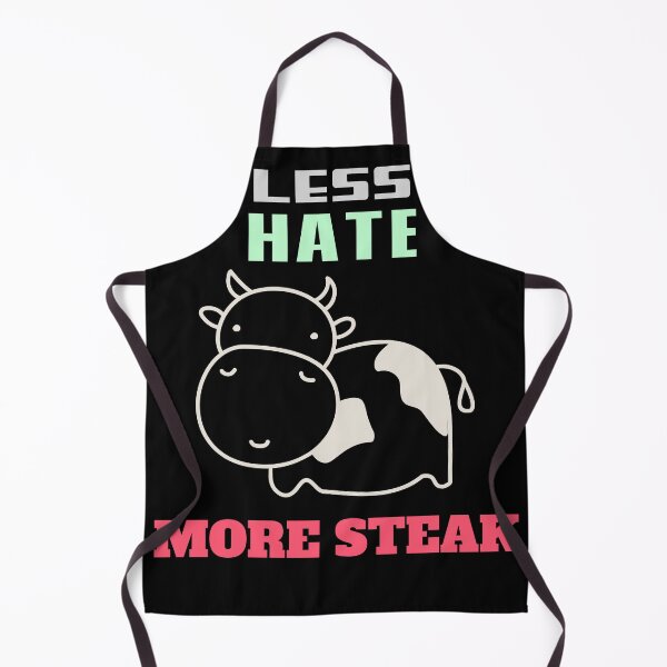 Item preview, Less Hate More Steak designed and sold by E-Decor.