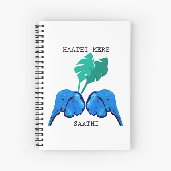 "Haathi Mere Saathi" Spiral Notebook for Sale by MarigoldCreatif